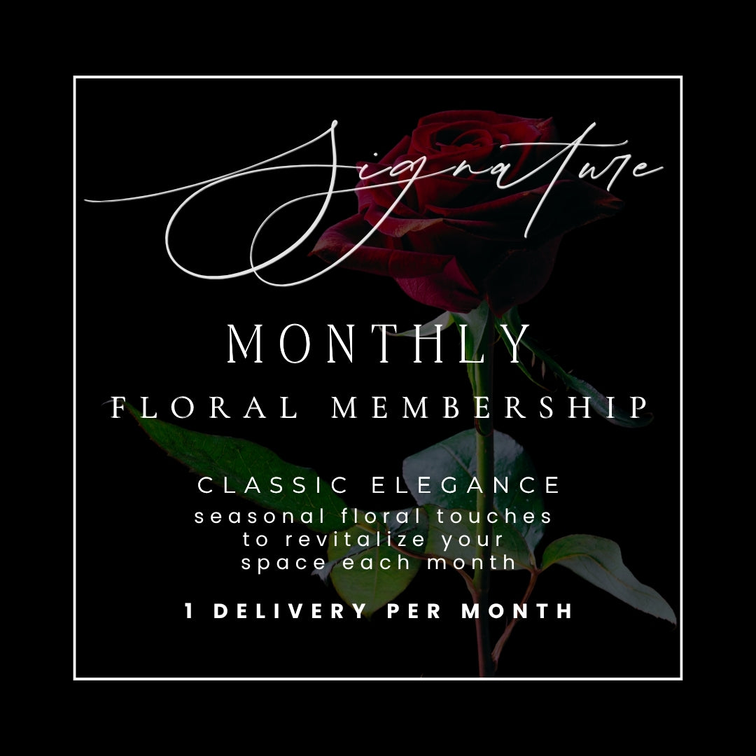 SIGNATURE FLORAL MEMBERSHIP